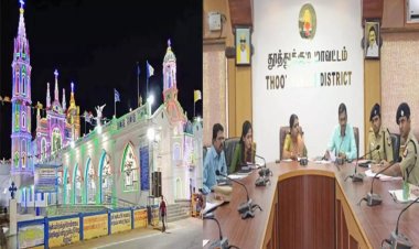 தூத்துக்குடி பனிமய மாதா பேராலய திருவிழா முன்னேற்பாடு பணிகள்: அமைச்சர் கீதா ஜீவன் ஆலோசனை..