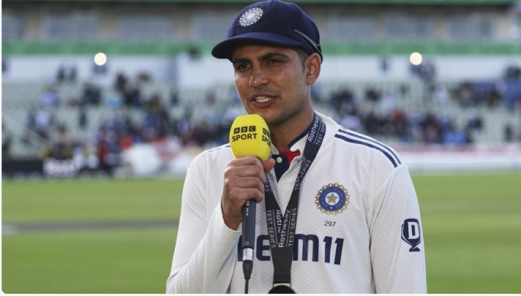 எட்ஜ்பாஸ்டன் வெற்றி நினைவில் இருக்கும்’ - சொல்கிறார் கேப்டன் ஷுப்மன் கில்