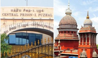 புழல் சிறையில் கைதிகளுக்கான அடிப்படை வசதிகள் தொடர்பான புகார்: அரசு பதிலளிக்க ஐகோர்ட் உத்தரவு